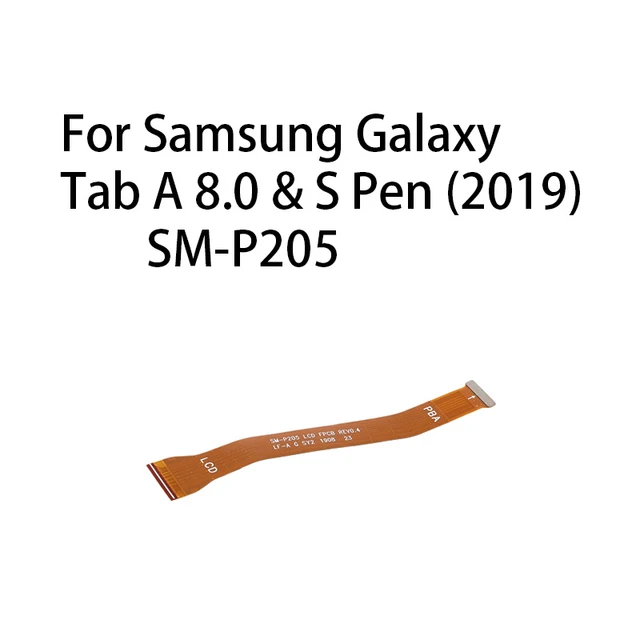 Samsung Tab A 8.0 & S Pen (2019) - P200/P205 Main LCD Flex