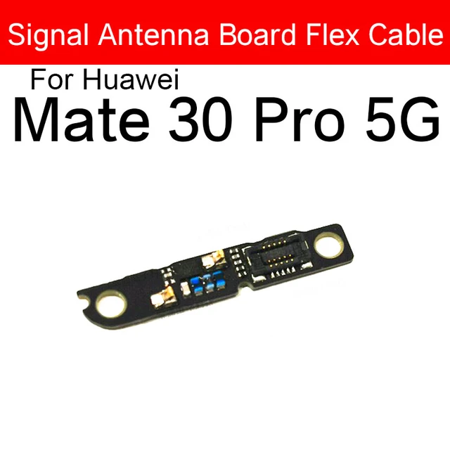 Huwaui mate 30 pro Antenna Flex